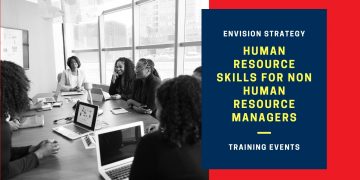 Human Resource Skills For Non Human Resource Managers